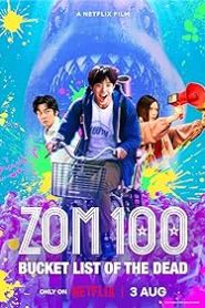 Zom 100: Bucket List of the Dead (2023) full film izle